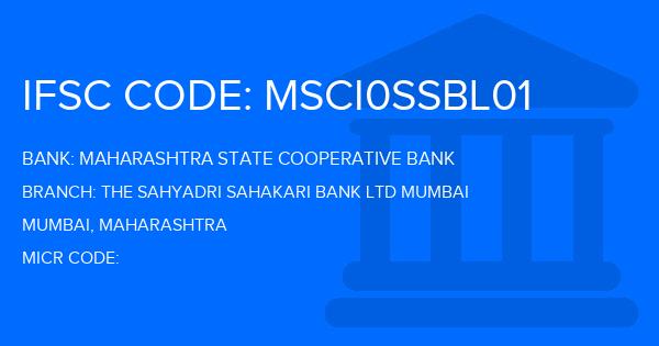 Maharashtra State Cooperative Bank The Sahyadri Sahakari Bank Ltd Mumbai Branch IFSC Code