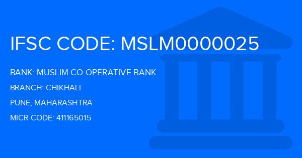 Muslim Co Operative Bank Chikhali Branch IFSC Code