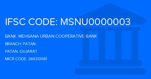 Mehsana Urban Cooperative Bank Patan Branch IFSC Code