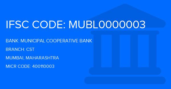 Municipal Cooperative Bank Cst Branch IFSC Code