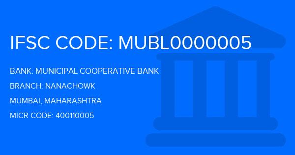 Municipal Cooperative Bank Nanachowk Branch IFSC Code