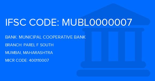 Municipal Cooperative Bank Parel F South Branch IFSC Code