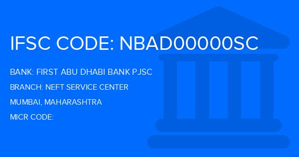 First Abu Dhabi Bank Pjsc Neft Service Center Branch IFSC Code