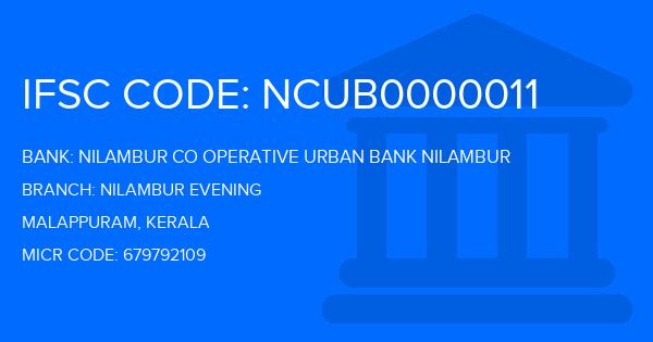 Nilambur Co Operative Urban Bank Nilambur Nilambur Evening Branch IFSC Code