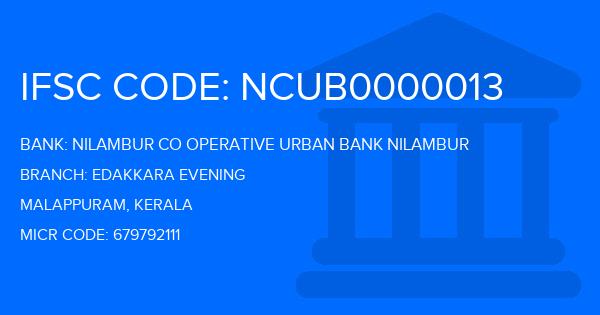 Nilambur Co Operative Urban Bank Nilambur Edakkara Evening Branch IFSC Code