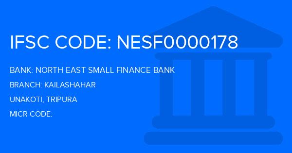 North East Small Finance Bank Kailashahar Branch IFSC Code