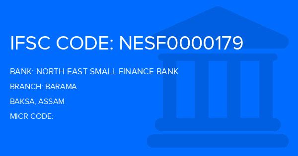 North East Small Finance Bank Barama Branch IFSC Code