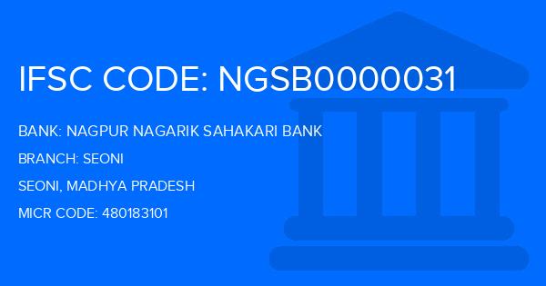 Nagpur Nagarik Sahakari Bank Seoni Branch IFSC Code