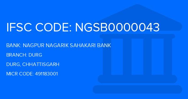Nagpur Nagarik Sahakari Bank Durg Branch IFSC Code