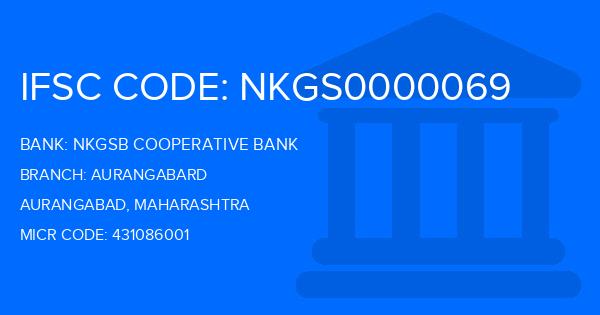 Nkgsb Cooperative Bank Aurangabard Branch IFSC Code