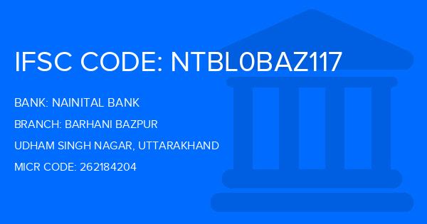 Nainital Bank Barhani Bazpur Branch IFSC Code