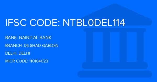 Nainital Bank Dilshad Garden Branch IFSC Code