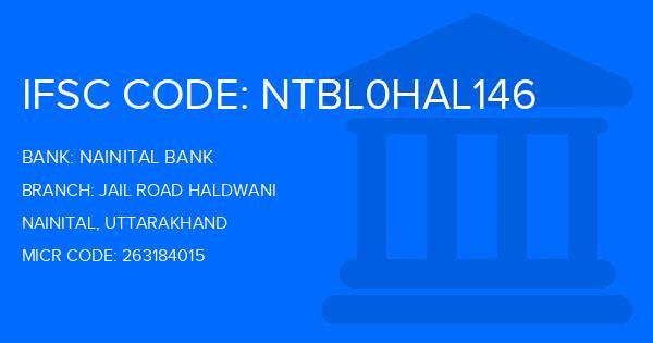 Nainital Bank Jail Road Haldwani Branch IFSC Code