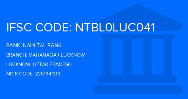 Nainital Bank Mahanagar Lucknow Branch IFSC Code