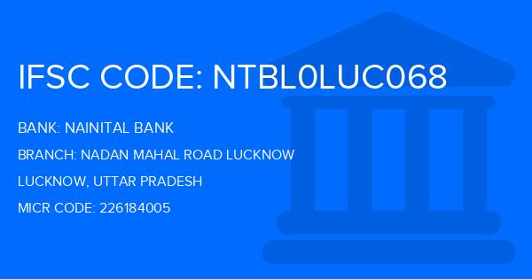 Nainital Bank Nadan Mahal Road Lucknow Branch IFSC Code