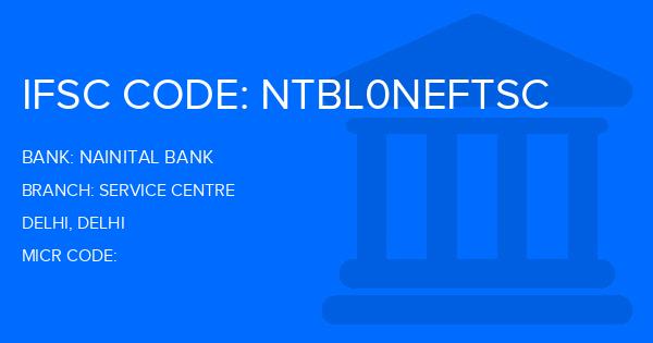 Nainital Bank Service Centre Branch IFSC Code
