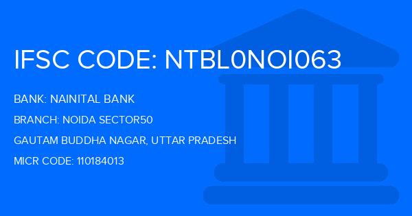 Nainital Bank Noida Sector50 Branch IFSC Code