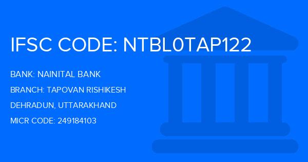 Nainital Bank Tapovan Rishikesh Branch IFSC Code