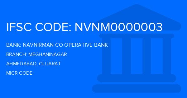 Navnirman Co Operative Bank Meghaninagar Branch IFSC Code