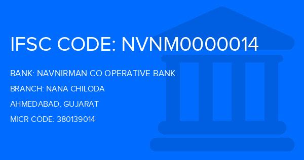 Navnirman Co Operative Bank Nana Chiloda Branch IFSC Code