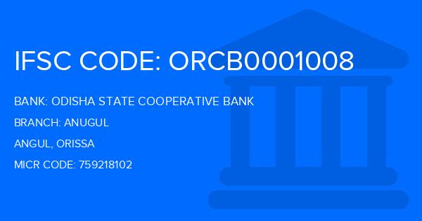 Odisha State Cooperative Bank Anugul Branch IFSC Code