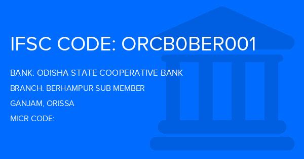Odisha State Cooperative Bank Berhampur Sub Member Branch IFSC Code