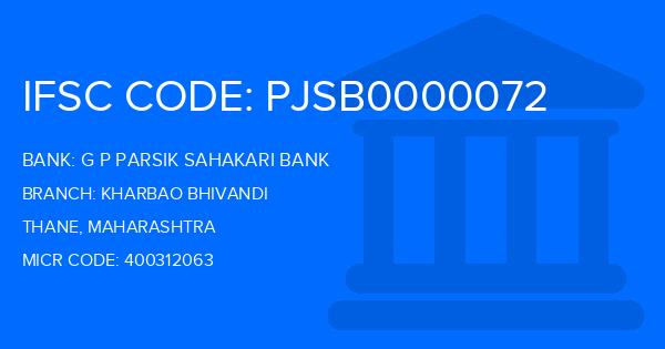 G P Parsik Sahakari Bank Kharbao Bhivandi Branch IFSC Code