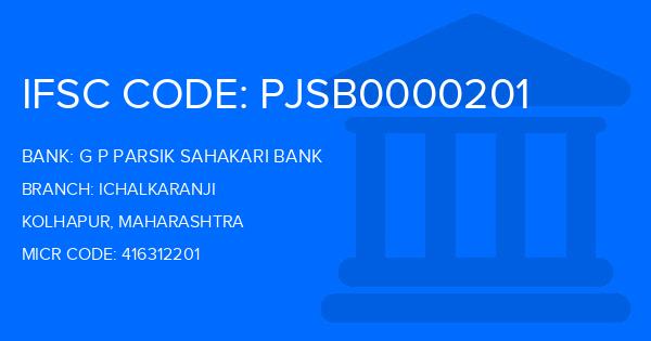 G P Parsik Sahakari Bank Ichalkaranji Branch IFSC Code