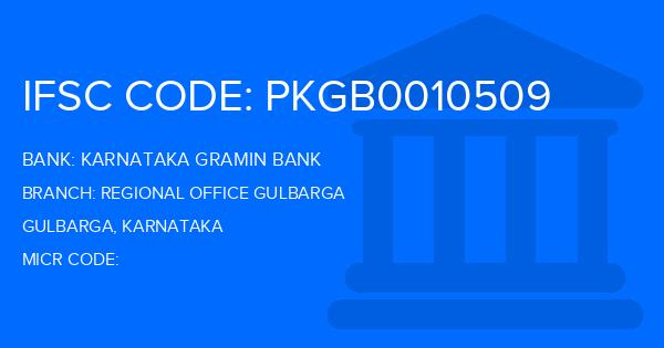 Karnataka Gramin Bank Regional Office Gulbarga Branch IFSC Code