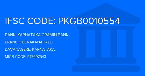 Karnataka Gramin Bank Benakanahalli Branch IFSC Code