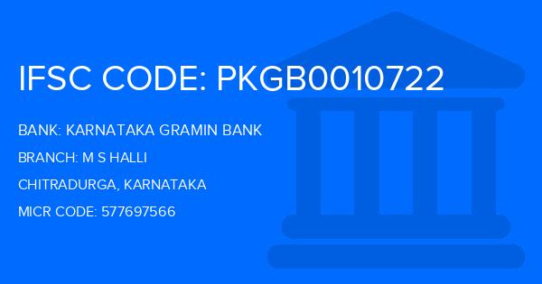 Karnataka Gramin Bank M S Halli Branch IFSC Code