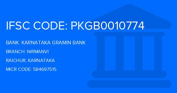 Karnataka Gramin Bank Nirmanvi Branch IFSC Code