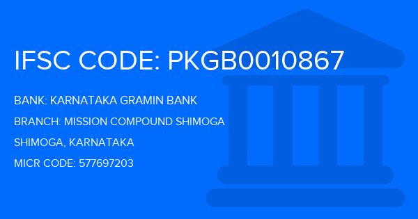 Karnataka Gramin Bank Mission Compound Shimoga Branch IFSC Code