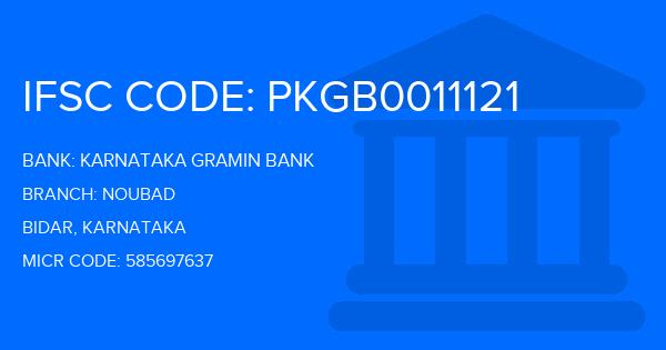 Karnataka Gramin Bank Noubad Branch IFSC Code