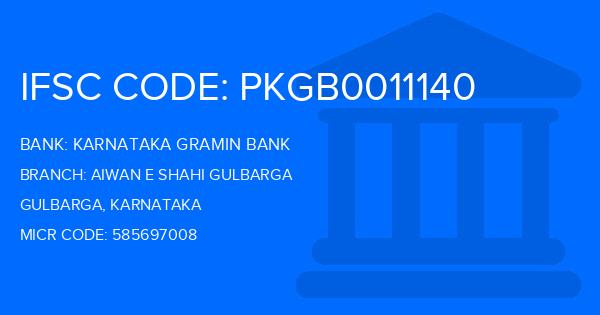 Karnataka Gramin Bank Aiwan E Shahi Gulbarga Branch IFSC Code