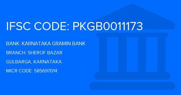 Karnataka Gramin Bank Sherof Bazar Branch IFSC Code