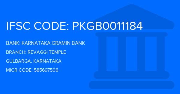 Karnataka Gramin Bank Revaggi Temple Branch IFSC Code