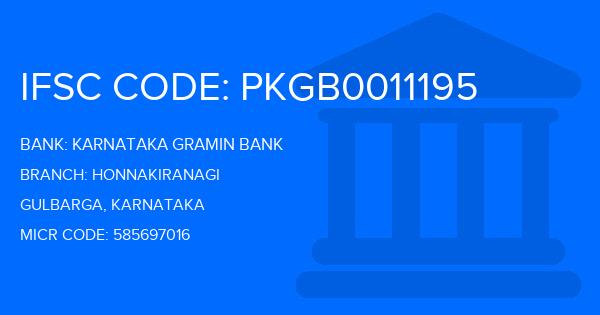 Karnataka Gramin Bank Honnakiranagi Branch IFSC Code