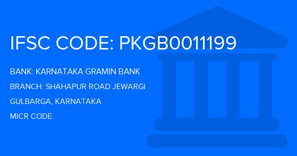 Karnataka Gramin Bank Shahapur Road Jewargi Branch IFSC Code