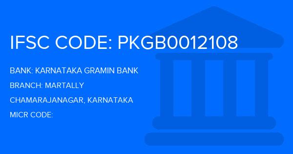 Karnataka Gramin Bank Martally Branch IFSC Code