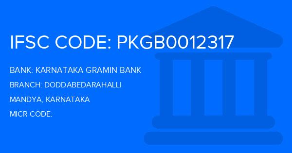 Karnataka Gramin Bank Doddabedarahalli Branch IFSC Code