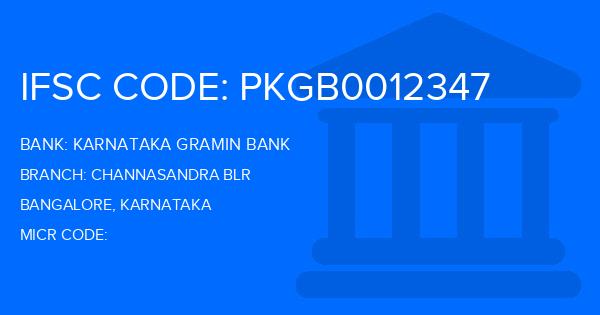 Karnataka Gramin Bank Channasandra Blr Branch IFSC Code