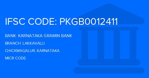 Karnataka Gramin Bank Lakkavalli Branch IFSC Code