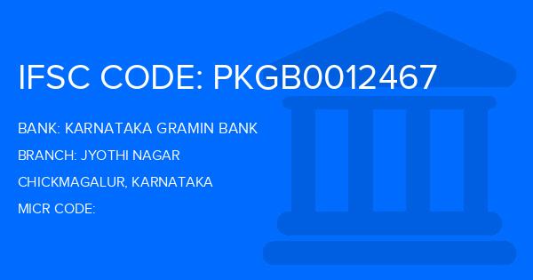 Karnataka Gramin Bank Jyothi Nagar Branch IFSC Code