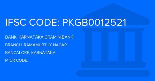 Karnataka Gramin Bank Ramamurthy Nagar Branch IFSC Code
