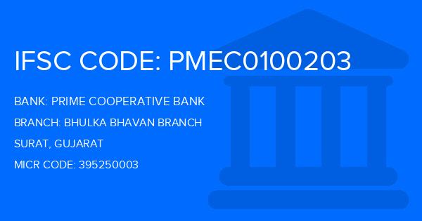 Prime Cooperative Bank Bhulka Bhavan Branch