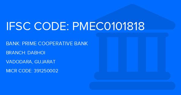 Prime Cooperative Bank Dabhoi Branch IFSC Code