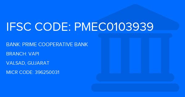 Prime Cooperative Bank Vapi Branch IFSC Code