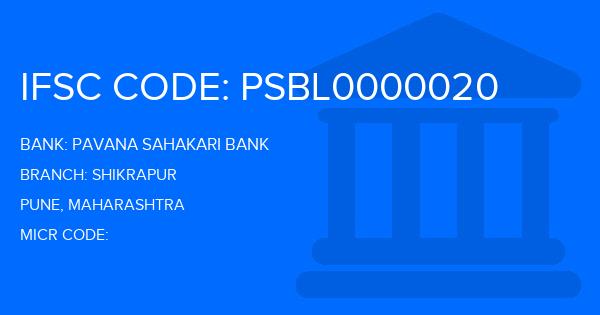 Pavana Sahakari Bank Shikrapur Branch IFSC Code