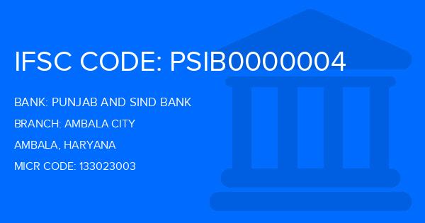 Punjab And Sind Bank (PSB) Ambala City Branch IFSC Code